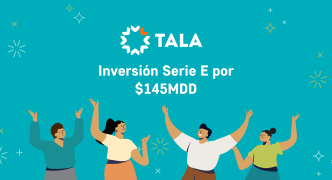 Tala recauda $ 145 millones de dólares por la Serie E para ayudarte a alcanzar tus metas financieras.
